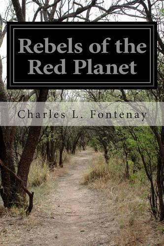 Rebels of the Red Planet