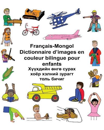 Français-Mongol Dictionnaire d'images en couleur bilingue pour enfants