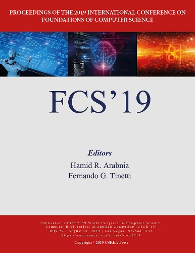 Foundations of Computer Science: (The 2019 WorldComp International Conference Proceedings)
