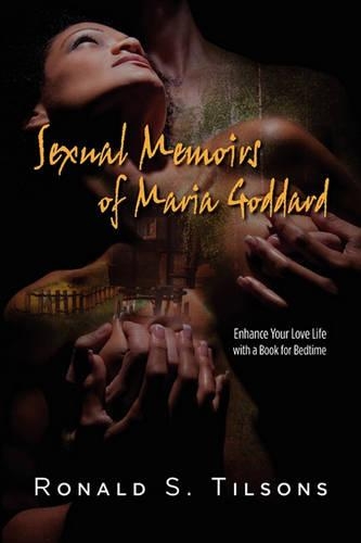 Sexual Memoirs of Maria Goddard