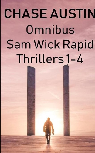 Omnibus Sam Wick Rapid Thrillers 1-4