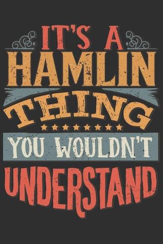 It's A Hamlin Thing You Wouldn't Understand