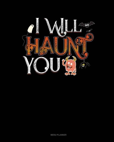 I Will Haunt You: Menu Planner