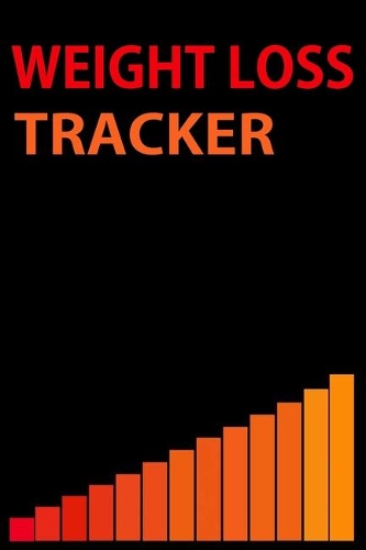 Weight Loss Tracker: Motivational Weight loss journey journal & Daily Diet Planner faster way to fat loss book Tracker for women Men girls Boys Cute Weightloss log Book 