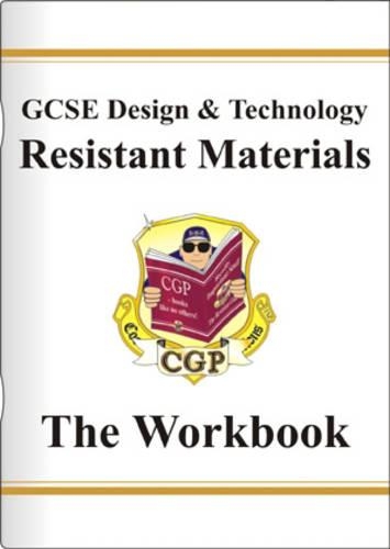 GCSE Design & Technology Resistant Materials Workbook (GCSE Design and Tecnology Resistant Materials)
