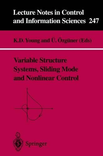 Variable Structure Systems, Sliding Mode and Nonlinear Control: (247 Lecture Notes in Control and Information Sciences)