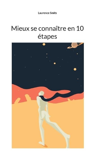 Mieux se connaître en 10 étapes