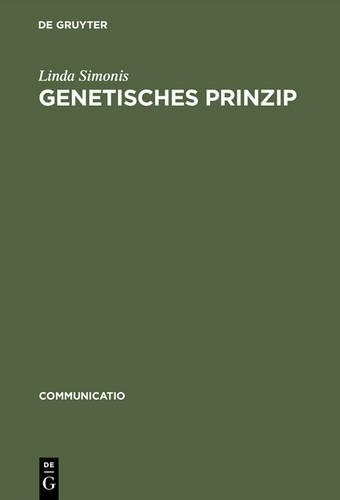 Genetisches Prinzip: Zur Struktur Der Kulturgeschichte Bei Jacob Burckhardt, Georg Lukacs, Ernst Robert Curtius Und Walter Benjamin(18 Communicatio)
