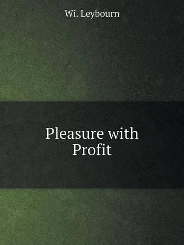 Pleasure with Profit