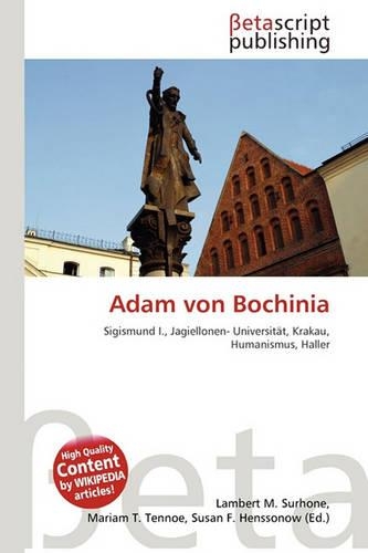 Adam Von Bochinia: (German)