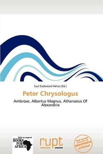 Peter Chrysologus: (English)