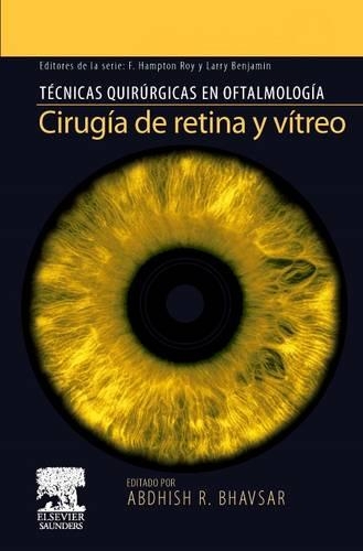 Cirugía de Retina Y Vítreo