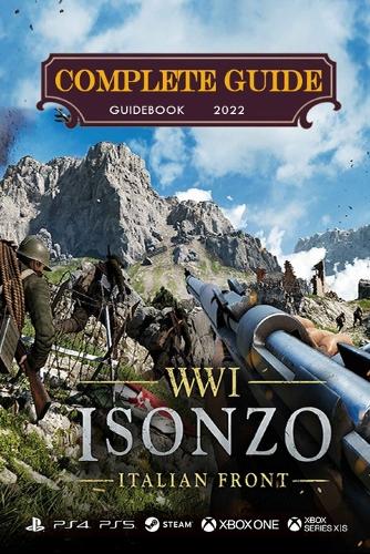 Isonzo Complete Guide: Tips, Tricks, & Strategies
