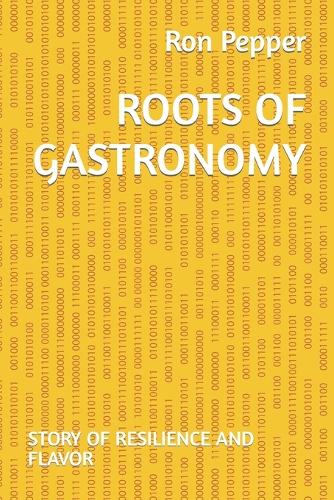 Roots of Gastronomy