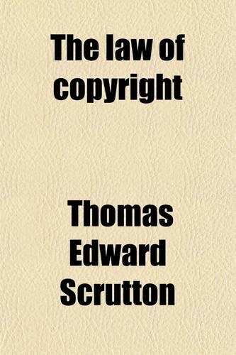 The Law of Copyright