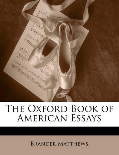 The Oxford Book of American Essays
