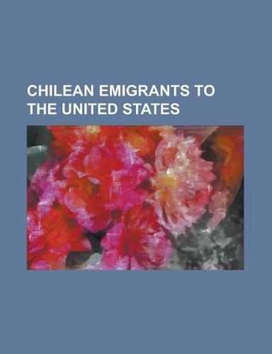 Chilean Emigrants to the United States