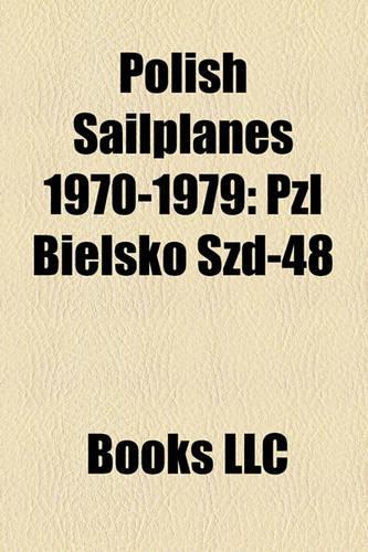 Polish Sailplanes 1970-1979: Pzl Bielsko Szd-48(English)