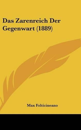 Das Zarenreich Der Gegenwart (1889)