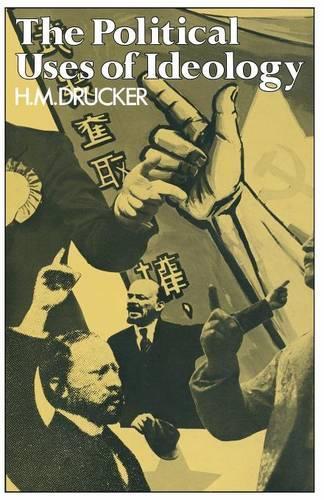 The Political Uses of Ideology