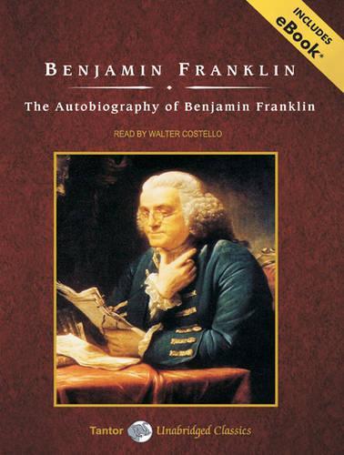 The Autobiography of Benjamin Franklin