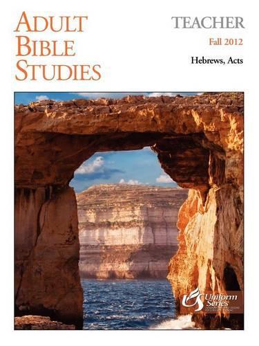 Adult Bible Studies Teacher - Fall 2012