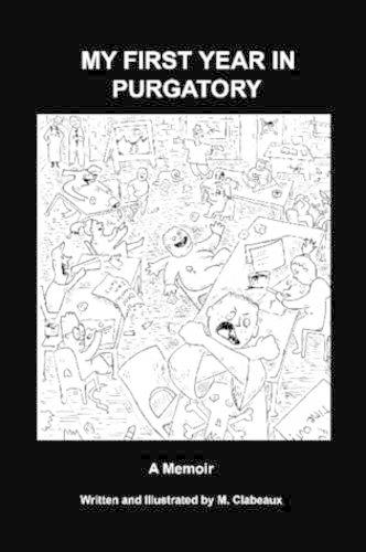 My First Year In Purgatory