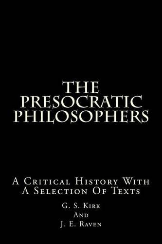 The Presocratic Philosophers