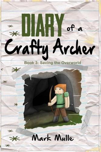 Diary of a Crafty Archer (Book 3)