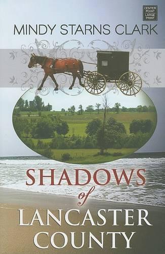 Shadows of Lancaster County