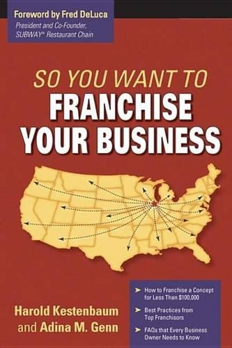 So You Want to Franchise Your Business?