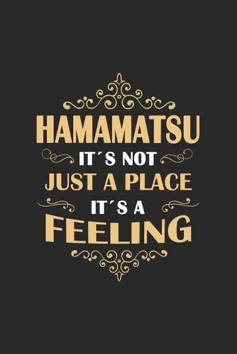 Hamamatsu Its not just a place its a feeling