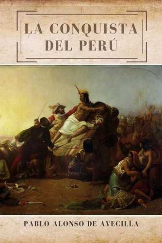 La conquista del Perú