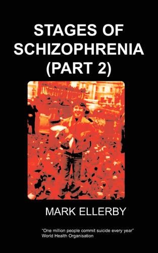 Stages of Schizophrenia, The (Part 2): (English)