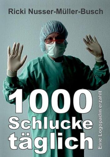 1000 Schlucke täglich