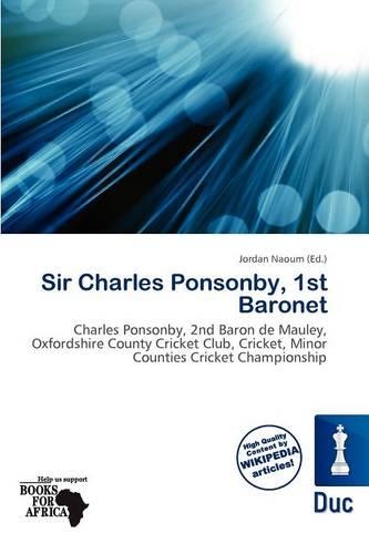 Sir Charles Ponsonby, 1st Baronet