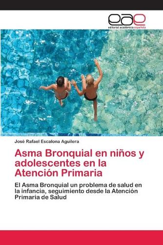 Asma Bronquial en niños y adolescentes en la Atención Primaria