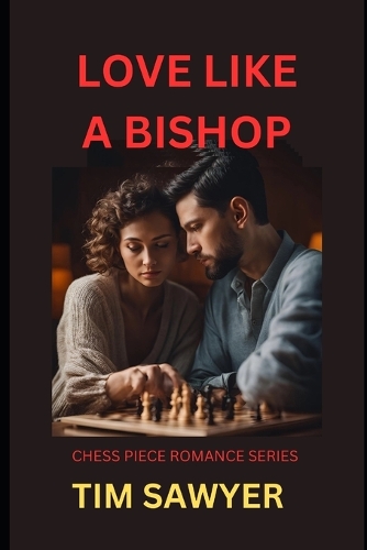 Love Like a Bishop