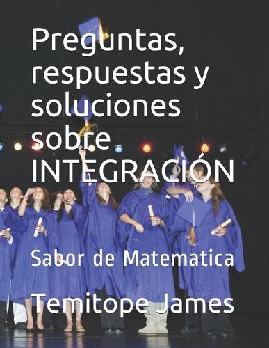 Preguntas, respuestas y soluciones sobre INTEGRACIÓN
