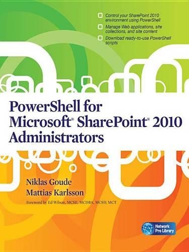 Powershell for Microsoft SharePoint 2010 Administrators