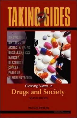 Clashing Views in Drugs and Society