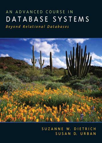 An Advanced Course in Database Systems: Beyond Relational Databases