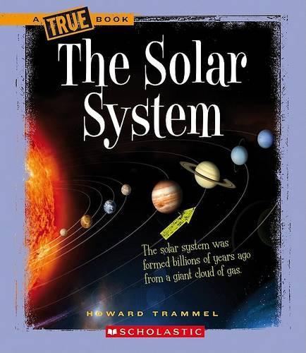The Solar System: (True Books: Space (Hardcover))