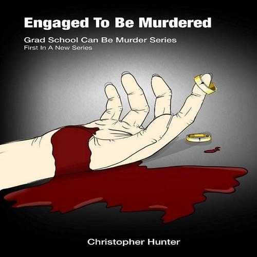 Engaged to Be Murdered