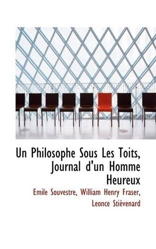 Un Philosophe Sous Les Toits, Journal D'Un Homme Heureux
