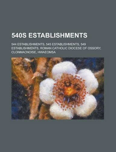 540s Establishments