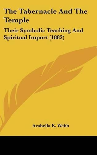 The Tabernacle and the Temple