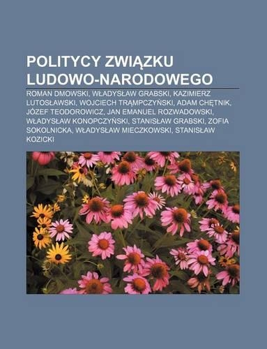 Politycy Zwi Zku Ludowo-Narodowego