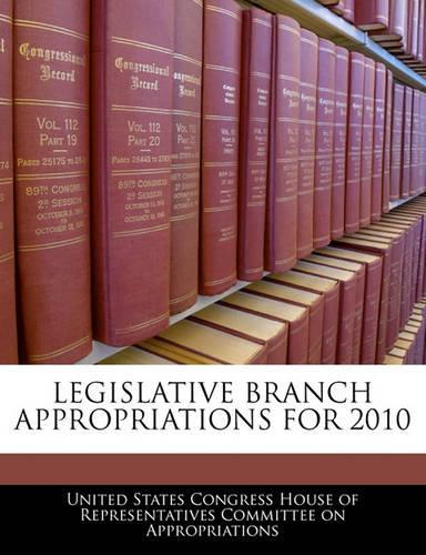 Legislative Branch Appropriations for 2010