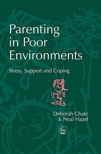 Parenting in Poor Environments